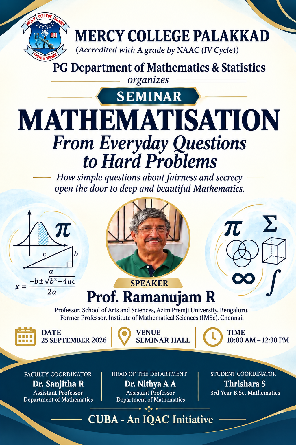 MATHEMATISATION FROM EVERYDAY QUESTIONS TO HARD PROBLEMS