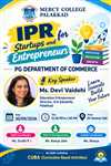 IPR FOR STARTUPS AND FOR ENTREPRENEURS